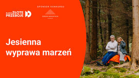 Jesienna wyprawa marzeń [KONKURS]