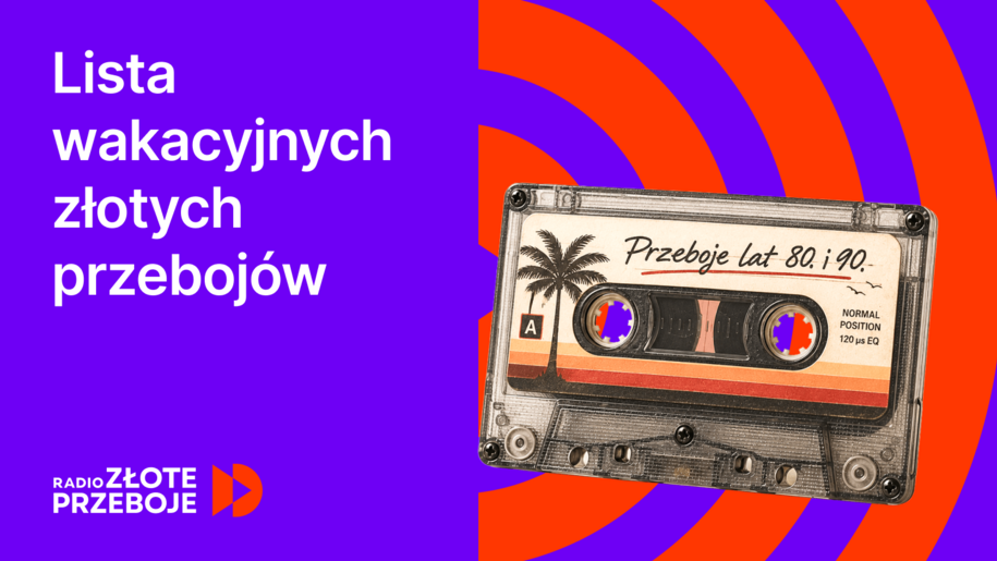 Lista wakacyjnych Złotych Przebojów [KONKURS]